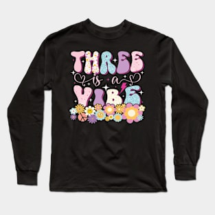 Three is a Vibes Long Sleeve T-Shirt